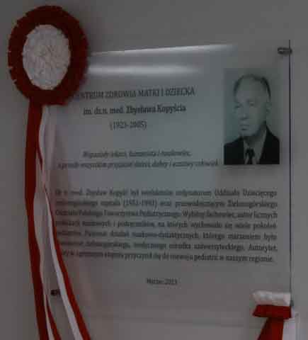 Nadanie Centrum Zdrowia Matki i Dziecka imienia Zbysława Kopyścia