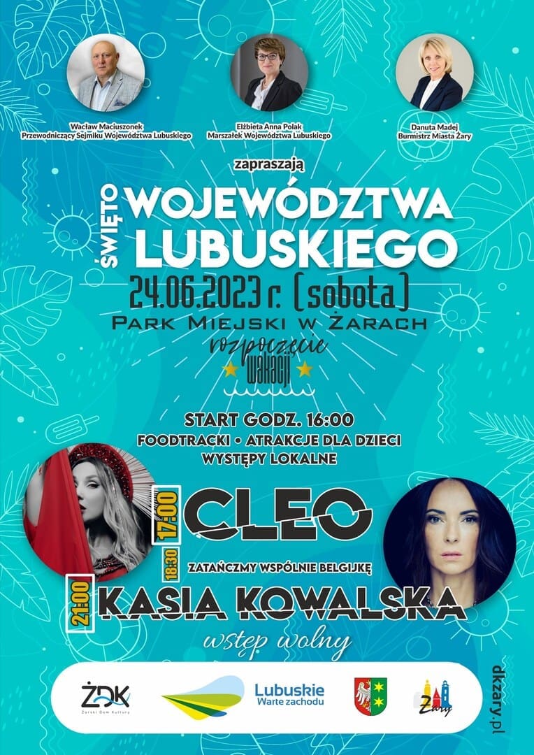 plakat Plakat Święto Województwa Lubuskiego w Żarach Święto Województwa Lubuskiego 2023 w Żarach z Cleo i Kasią Kowalską