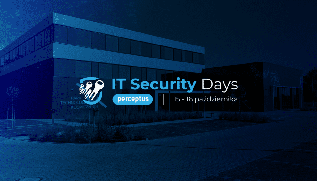 IT Security Days odbędzie się w dniach 15-16 października Fot. www.itsecuritydays.pl