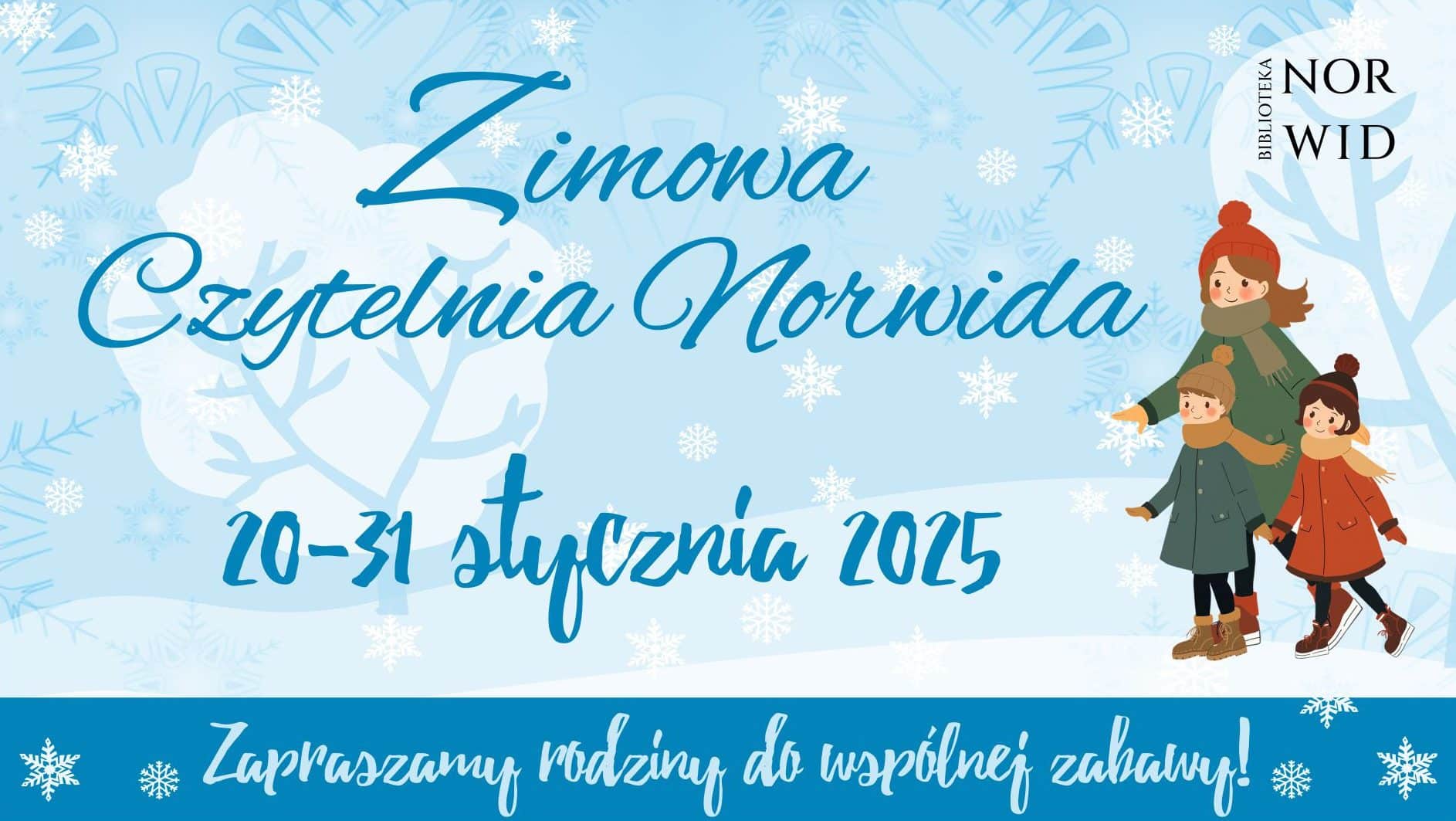 Zimowa Czytelnia Norwida  Ferie pełne twórczości i zabawy w Zimowej Czytelni