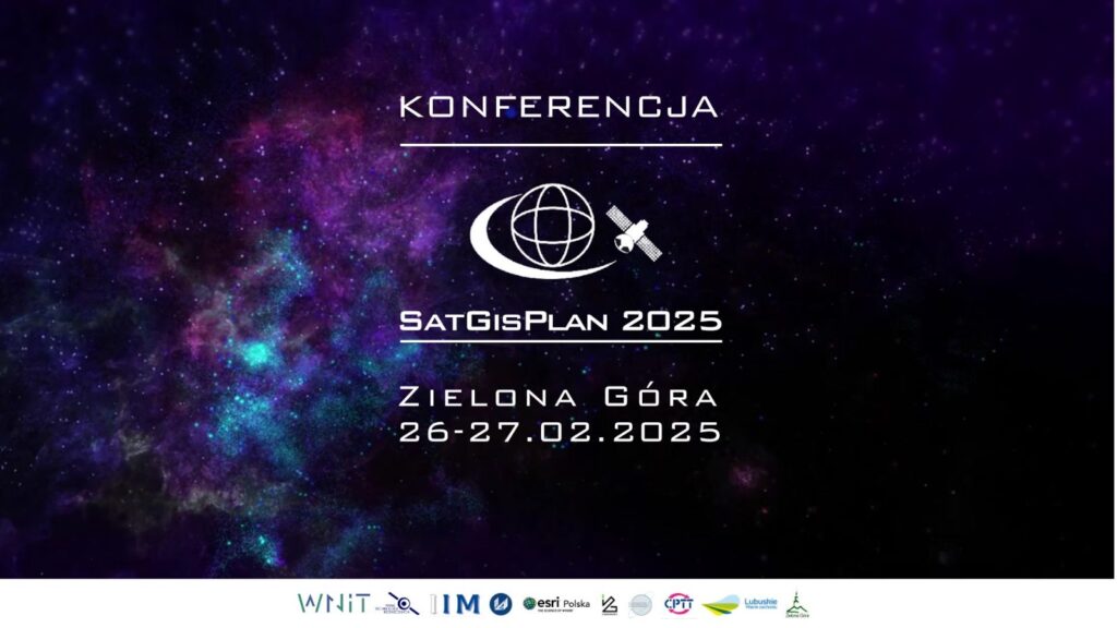 Kosmiczne możliwości studentów. Przed nami konferencja SatGisPlan 