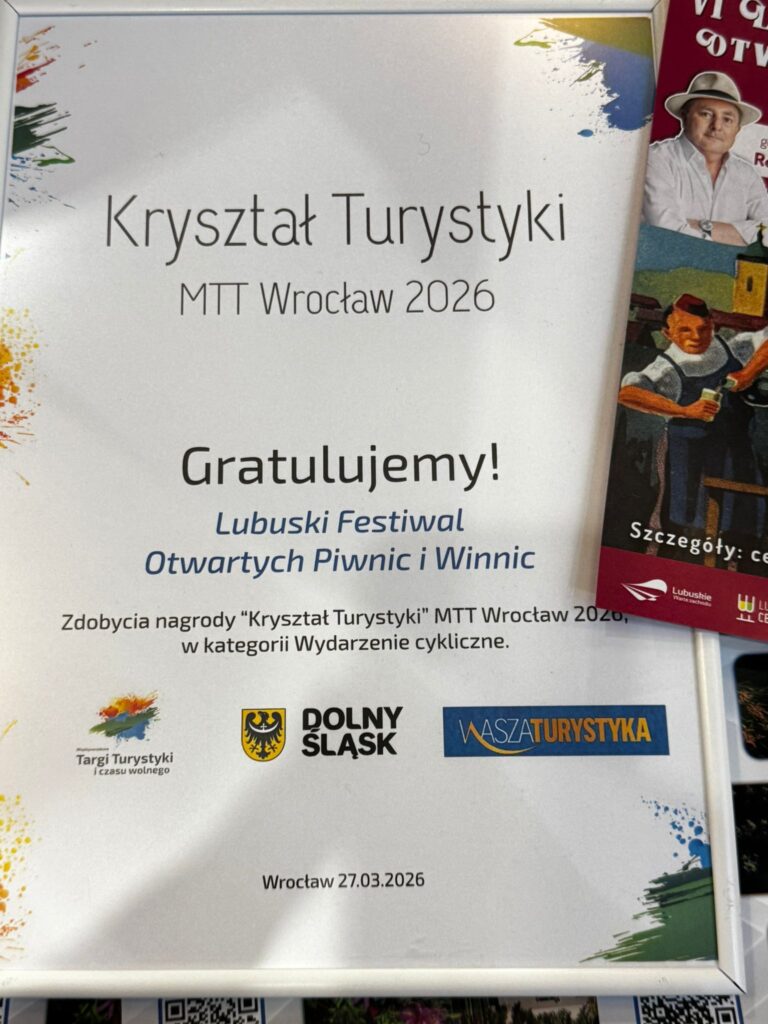   Lubuskie święto wina z ważnym wyróżnieniem Festiwal Otwartych Winnic i Piwnic otrzymał Kryształ Turystyki